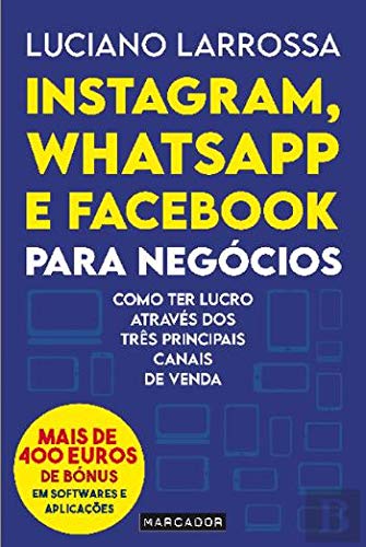 Instagram, Whatsapp e Facebook Para Negócios