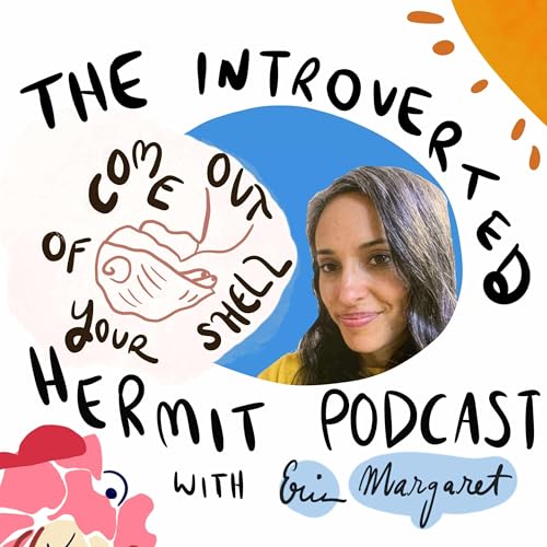 The Introverted Hermit Podcast with Erin Margaret cover art