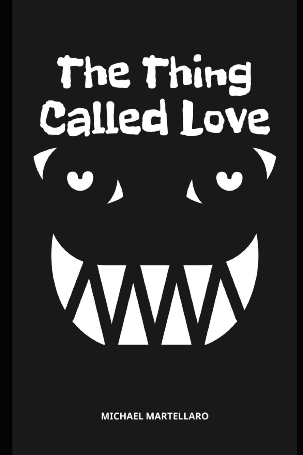 The Thing Called Love