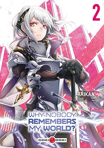 Why Nobody Remembers My World ? — Tome 2