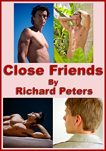 Close Friends: - A homoerotic friendship between two straight men