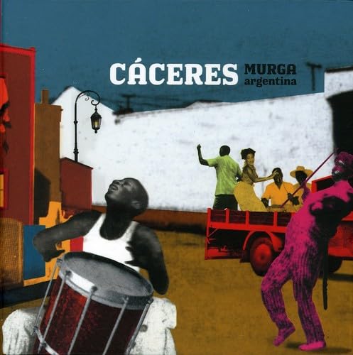 CACERES;JUAN CARLOS - MURGA ARGENTINA [Audio CD] CACERES;JUAN CARLOS