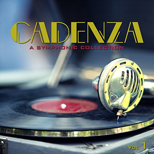Play Cadenza: A Symphonic Collection, Vol. 1 by VARIOUS ARTISTS on ...