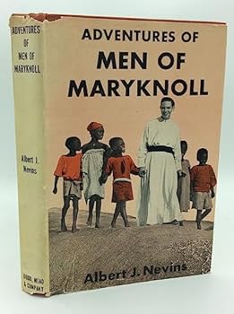 Hardcover ADVENTURES OF MEN OF MARYKNOLL [Unknown] Book