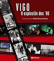 Vigo: A Explosiaon DOS '80 8499143059 Book Cover