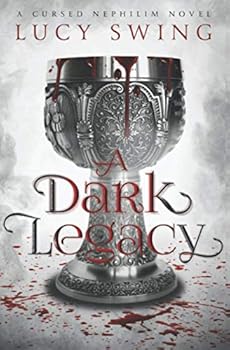 Paperback A Dark Legacy: A Cursed Nephilim Novel Book