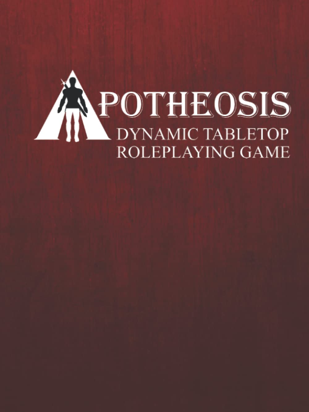 Apotheosis: A dynamic tabletop roleplaying game