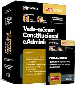 VADE-MÉCUM CONSTITUCIONAL E ADMINISTRATIVO - 2ª FASE DA OAB – EXAME 46