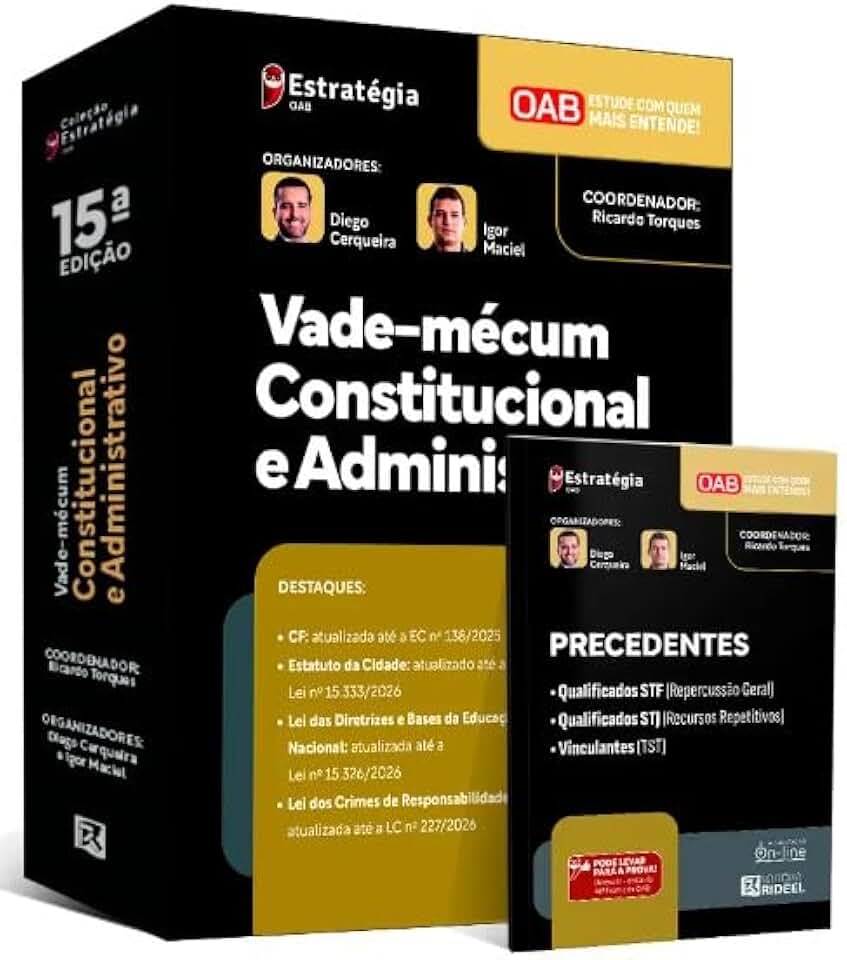 VADE-MÉCUM CONSTITUCIONAL E ADMINISTRATIVO - 2ª FASE DA OAB – EXAME 46