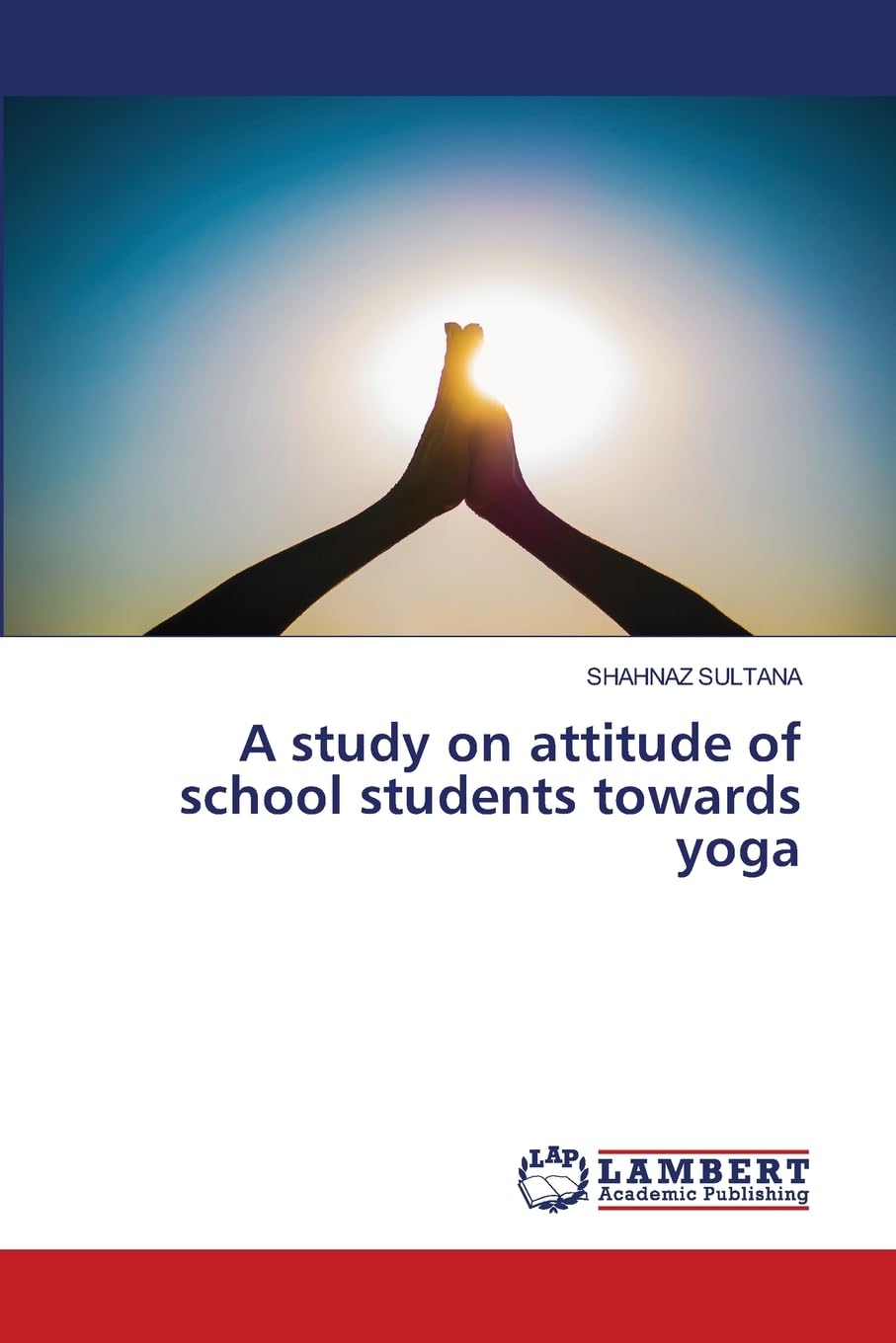 A study on attitude of school students towards yoga