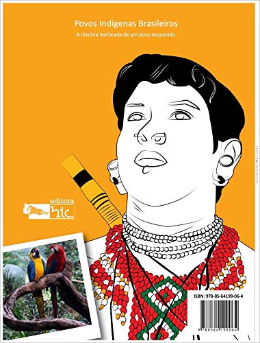 Povos Indígenas Brasileiros. A História Lembrada de Um Povo Esquecido