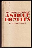Collecting and Restoring Antique Bicycles