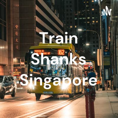 Train Shanks : Skytrain