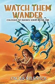 Paperback Watch Them Wander: Book 1 (Colossus of Rhodes Series) Book