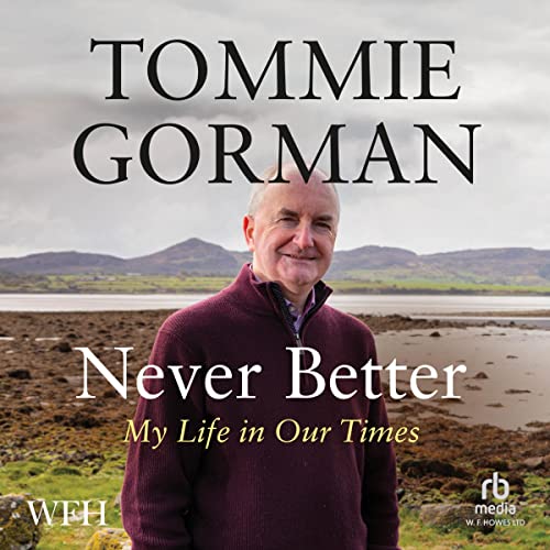 Never Better by Tommie Gorman episode artwork