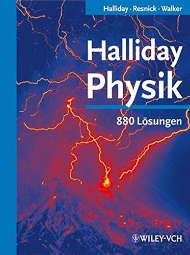 Halliday Physik: 880 Lösungen: 880 Losungen Halliday Physik: 880 Lösungen: 880 Losungen