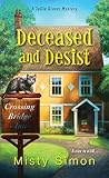 Deceased and Desist (A Tallie Graver Mystery Book 3)