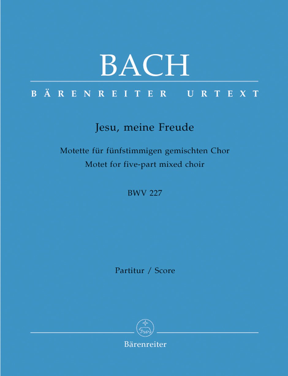 Motet No.3 Jesu, meine Freude BWV 227 (Choral Score)