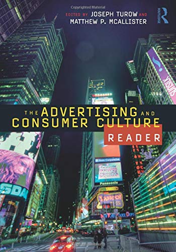 The Advertising and Consumer Culture Reader