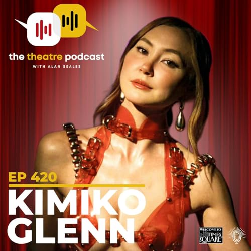 Ep420 - Kimiko Glenn: Hang Out Forever and the Art of Being Unapologetically You
