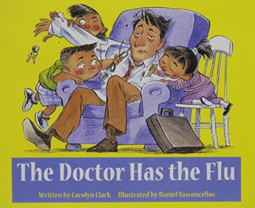 READY READERS, STAGE 3, BOOK 26, THE DOCTOR HAS THE FLU, SINGLE COPY