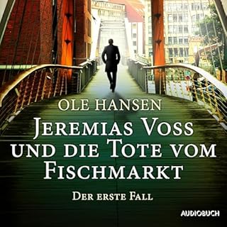 Jeremias Voss und die Tote vom Fischmarkt - Der erste Fall Titelbild