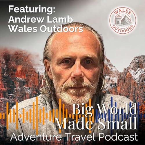 Adventure Travel with Andrew Lamb - Wales Outdoors