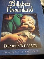 Lullabies to Dreamland 1565071492 Book Cover