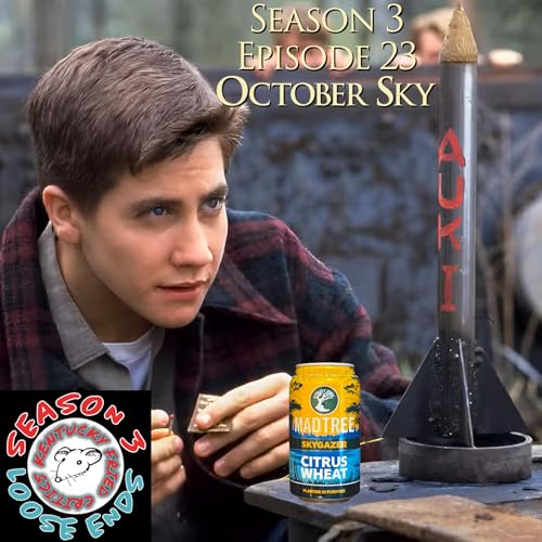 "Prodigious!" | October Sky | Kentucky Fried Critics