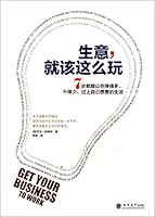 Get Your Business to Work 7542942646 Book Cover