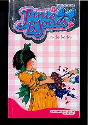 Ciro Junie B. Jones. Va De Boda