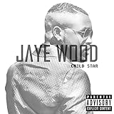 Child Star [Explicit]