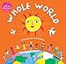 Whole World