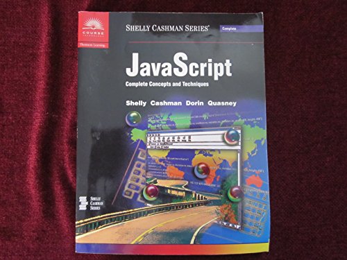 JavaScript Complete Concepts and Techniques (Sh... 0789556421 Book Cover