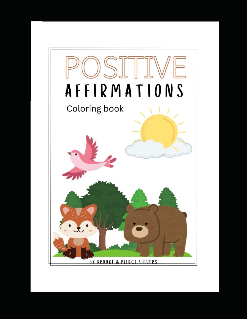 Positive Affirmations Coloring Book