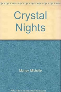 The Crystal Nights