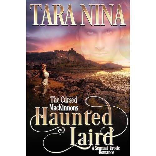 Listen to Haunted Laird by Tara Nina episode artwork
