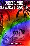 Under The Samurai Sword
