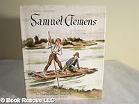 Samuel Clemens. 0690718500 Book Cover