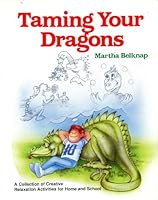 Taming your dragons 0964345900 Book Cover