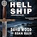 Hell Ship: A Dane and Bones Origins Story, Book 2