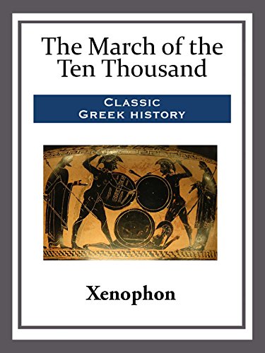 The March of the Ten Thousand (English Edition)