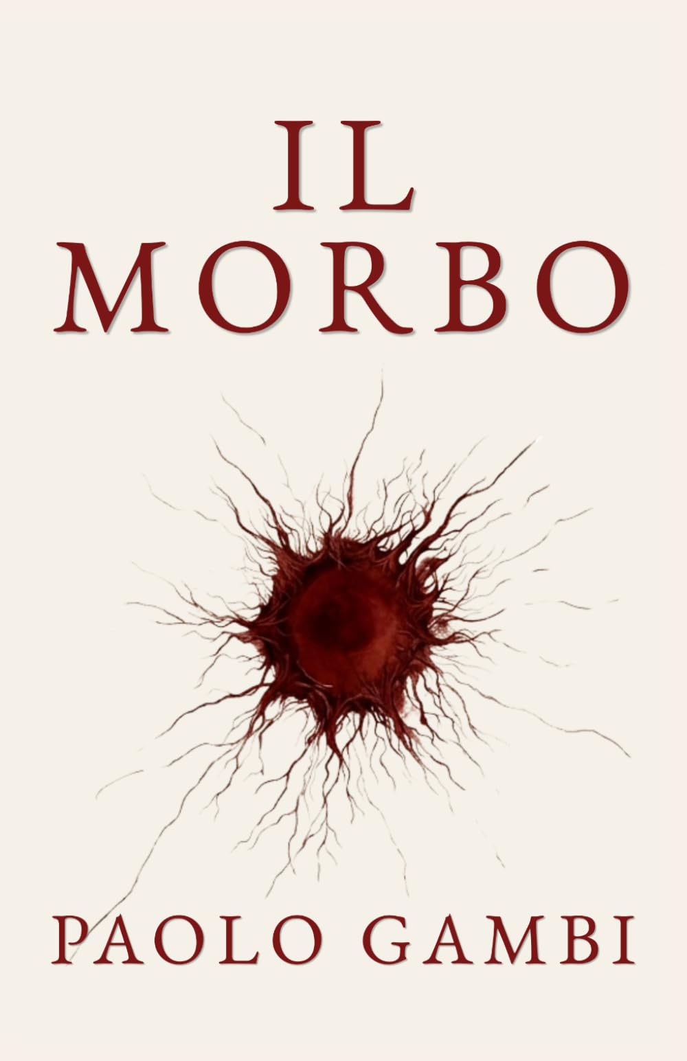 IL MORBO: Diagnosi e cura di una civiltà