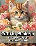 Cats in Baskets: Grayscale Adult Coloring Book - 50 Adorable Cat Breeds!