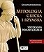 Mitologia grecka i rzymska: Spotkania ponad czasem - Marciniak, Katarzyna