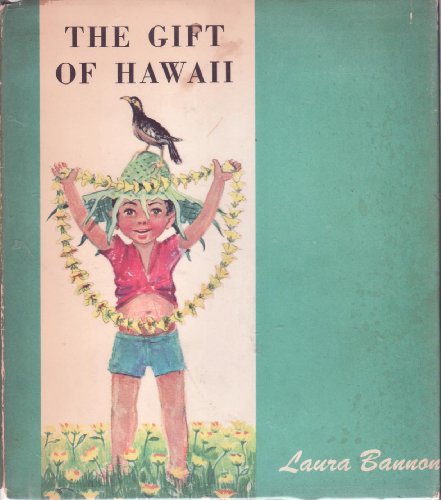 The Gift of Hawaii B0006AX9UM Book Cover