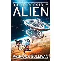 Quite Possibly Alien