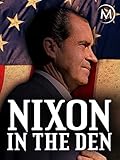 Nixon in the Den