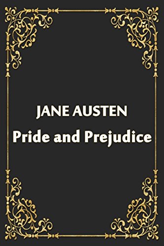 Pride and Prejudice (English Edition)