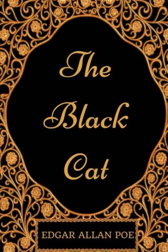 The Black Cat: By Edgar Allan Poe - Illustrated      Paperback – December 17, 2017